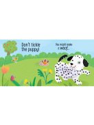 USBORNE - TOUCHY-FEELY SOUNDS: DON'T TICKLE THE PUPPY!
